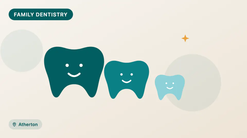 Family Dentist in Atherton: Kids & Seniors Cavity Prevention 2026