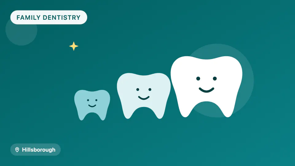 Family Dentist in Hillsborough: Cavity Prevention 2026