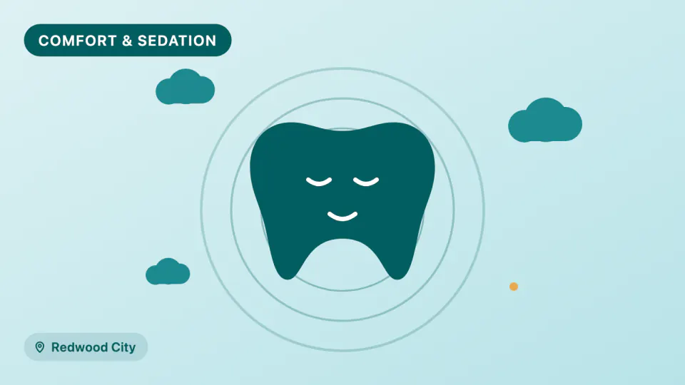 Sedation Dentistry in Redwood City: Options for Anxious Patients